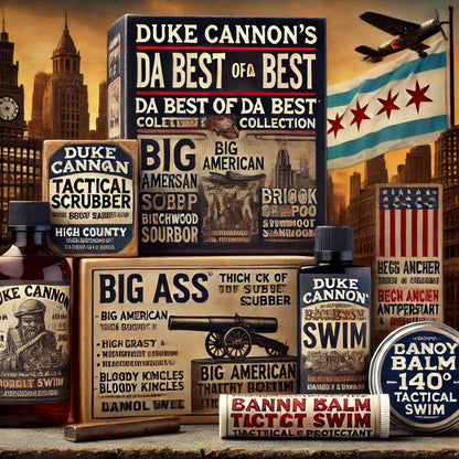 Duke Cannon's "Da Best of Da Best" Collection - Ditka Would Be Proud of this Lineup!